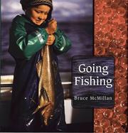 Cover of: Going Fishing | Bruce McMillan
