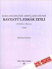 Cover of: Ravzatü'l-ebrâr zeyli: tahlı̂l ve metin, 1732