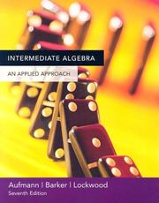 Cover of: Intermediate Algebra by Richard N. Aufmann, Vernon C. Barker, Joanne S. Lockwood, Richard N. Aufmann, Vernon C. Barker, Joanne S. Lockwood