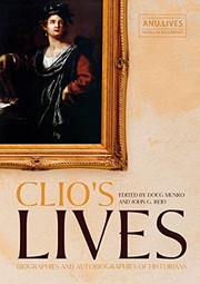 Clio?s Lives by Doug Munro, John G. Reid
