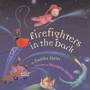 Cover of: Firefighters in the dark by Dashka Slater
