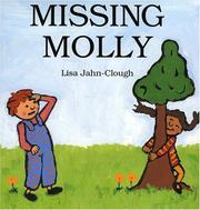 Cover of: Missing Molly by Lisa Jahn-Clough