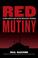 Cover of: Red Mutiny