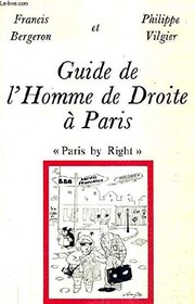 Cover of: Guide de l'homme de droite à Paris