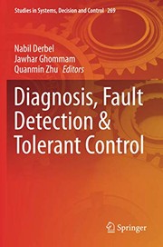 Cover of: Diagnosis, Fault Detection and Tolerant Control by Nabil Derbel, Jawhar Ghommam, Quanmin Zhu