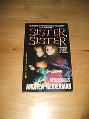 Cover of: Sister, sister by Andrew Neiderman