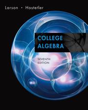 Cover of: College Algebra, Seventh Edition by Ron Larson, Robert P. Hostetler