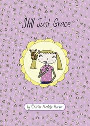 Cover of: Still Just Grace by Charise Mericle Harper