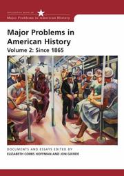 Cover of: Major Problems in American History Since 1865 (Major Problems in American History)