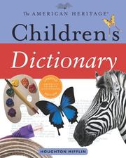 Cover of: The American Heritage Children's Dictionary by Editors of The American Heritage Dictionaries