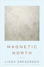 Cover of: Magnetic North by Linda Gregerson