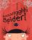 Cover of: Aaaarrgghh! Spider!