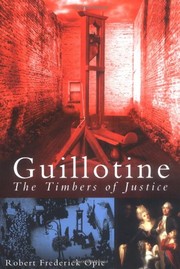 Cover of: Guillotine by Robert Frederick Opie