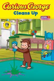 Cover of: Curious George Cleans Up by Editors of Houghton Mifflin Company