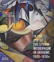 Cover of: In the Eye of the Storm: Modernism in Ukraine, 1900–1930s