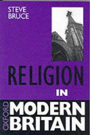 Cover of: Religion in modern Britain by Steve Bruce