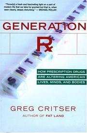 Cover of: Generation Rx: How Prescription Drugs Are Altering American Lives, Minds, and Bodies
