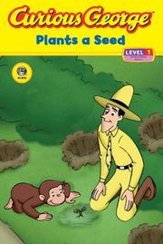 Cover of: Curious George Plants a Seed by H.A. and Margret Rey