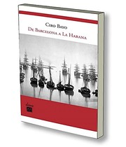 De Barcelona a La Habana by Bayo, Ciro