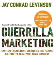 Cover of: Guerrilla Marketing by Jay Conrad Levinson