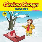 Cover of: Curious George Snowy Day