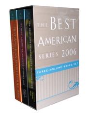 Cover of: The Best American Series 2006 - Gold Gift Box: Three-Volume Boxed Set (The Best American)