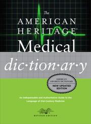 Cover of: The American Heritage Medical Dictionary by AHD Editors