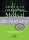 Cover of: The American Heritage Medical Dictionary