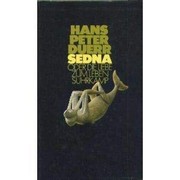 Cover of: Sedna, oder, Die Liebe zum Leben