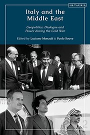 Cover of: Italy and the Middle East: Geopolitics, Dialogue and Power During the Cold War