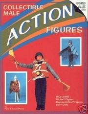 Cover of: Collectible male action figures: including G.I. Joe figures, Captain Action figures, Ken Dolls
