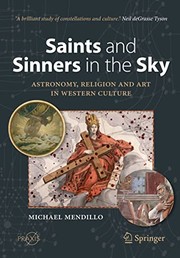 Cover of: Saints and Sinners in the Sky: Astronomy, Religion and Art in Western Culture