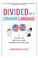 Cover of: Divided by a Common Language
