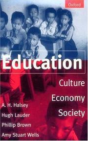 Cover of: Education: Culture, Economy, and Society