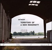 Antwerp, territory of a new modernity by Bernardo Secchi