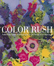 Cover of: Color rush: American color photography from Stieglitz to Sherman