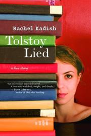 Cover of: Tolstoy Lied by Rachel Kadish