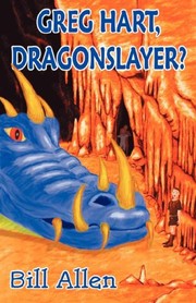 Cover of: Greg Hart, Dragonslayer?