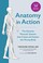 Cover of: Anatomy in Action