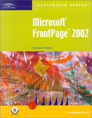 Microsoft FrontPage 2002 - Illustrated Introductory (Illustrated Series. Introductory) by Jessica Evans