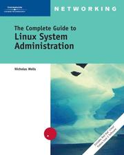 Cover of: The Complete Guide to Linux System Administration