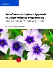 Cover of: An Information Systems Approach to Object-Oriented Programming Using Microsoft Visual C# .NET