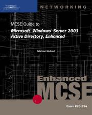 MCSE guide to Microsoft Windows Server 2003 active directory, enhanced by Mike Aubert, Brian W. McCann