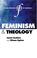 Cover of: Feminism and Theology (Oxford Readings in Feminism)