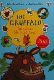 Cover of: Gruffalo Explorers: The Gruffalo Summer Nature Trail