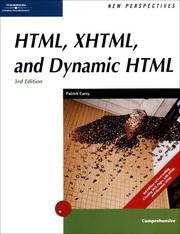 New Perspectives on HTML, XHTML, and Dynamic HTML, Comprehensive by Patrick Carey