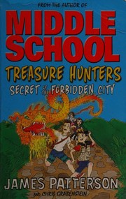 Cover of: Treasure Hunters: Secret of the Forbidden City