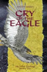 Cry of the Eagle (Toltec Teachings) by Theun Mares