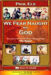 Cover of: We fear naught but God: the story of the South African Special Forces, "The Recces"