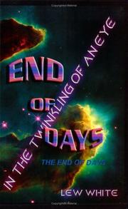 Cover of: In the Twinkling of an Eye: The End of Days